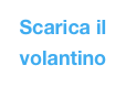 Scarica il volantino